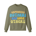 Empowered Mothers Empower Others Sweatshirt