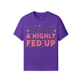 Blessed & Highly Fed Up Tee