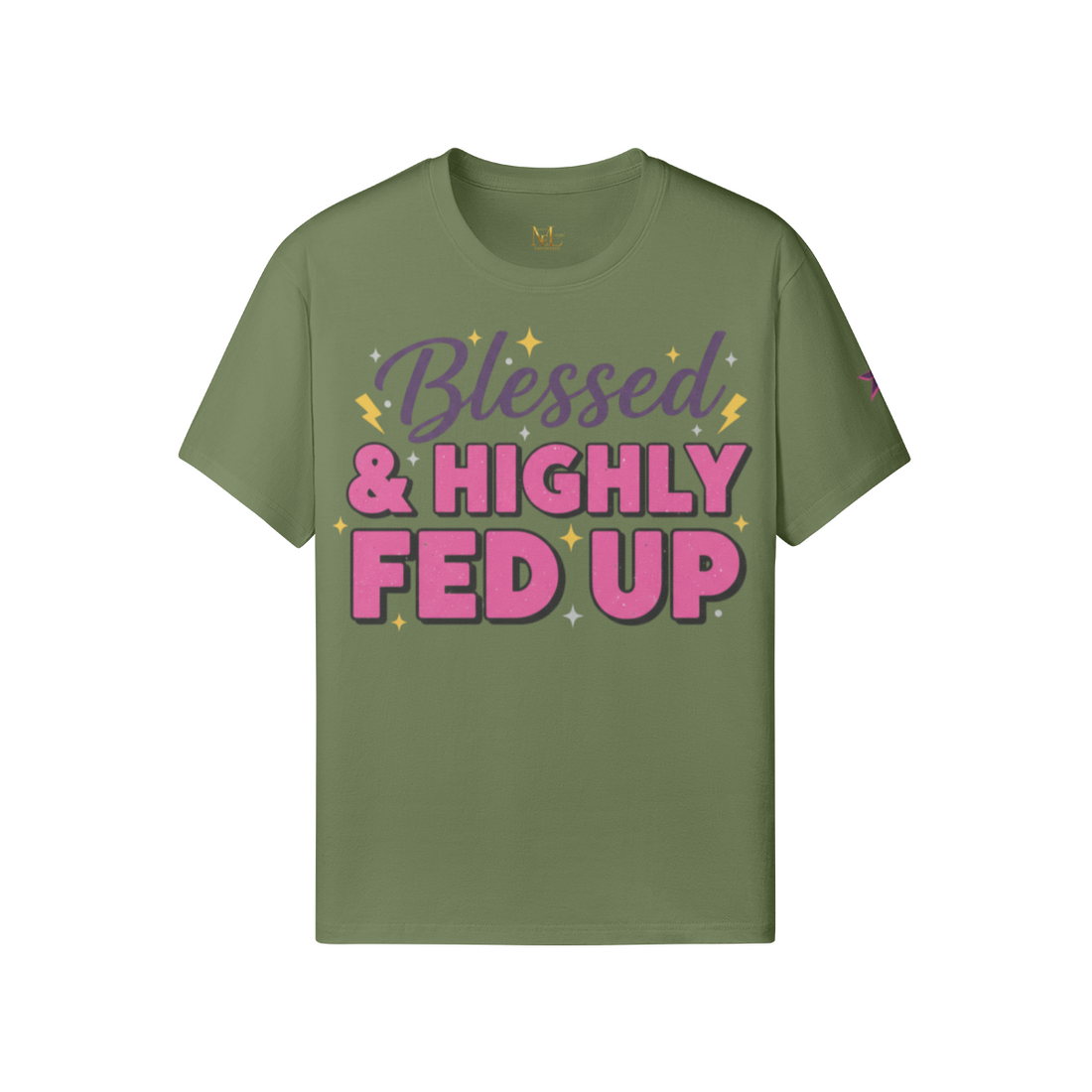 Blessed & Highly Fed Up Tee