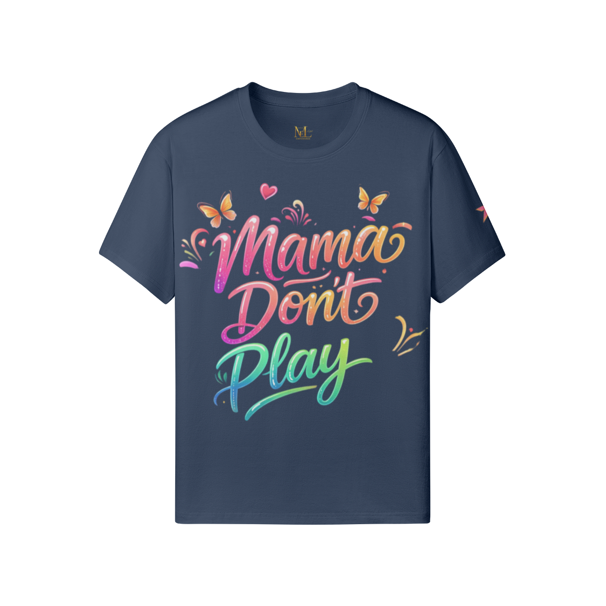Mama Don’t Play Tee