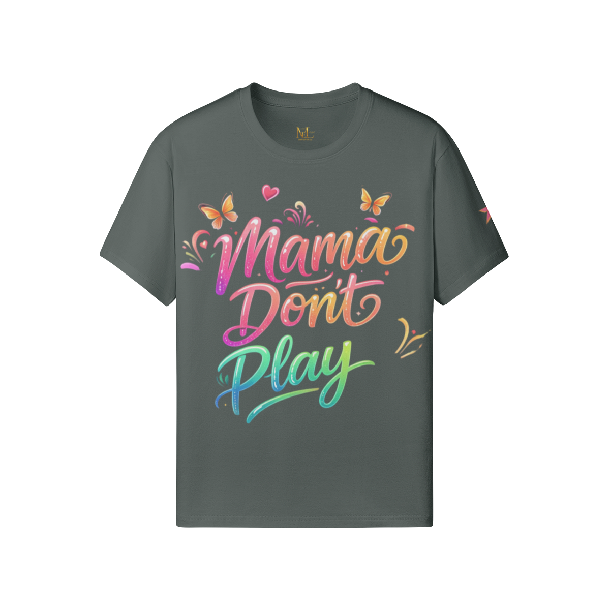 Mama Don’t Play Tee