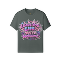 I Gave You Life. You’re Welcome. Tee