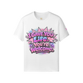 I Gave You Life. You’re Welcome. Tee