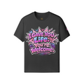 I Gave You Life. You’re Welcome. Tee