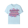 Don’t Make Me Call Your Government Name Tee