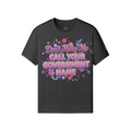 Don’t Make Me Call Your Government Name Tee