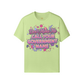 Don’t Make Me Call Your Government Name Tee