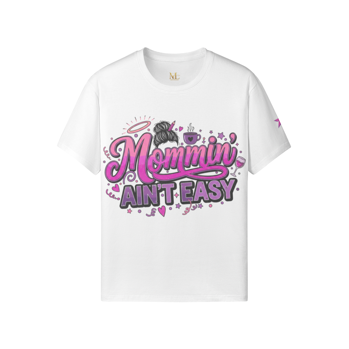 Mommin’ Ain’t Easy Tee