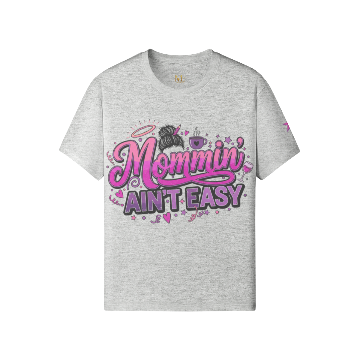 Mommin’ Ain’t Easy Tee