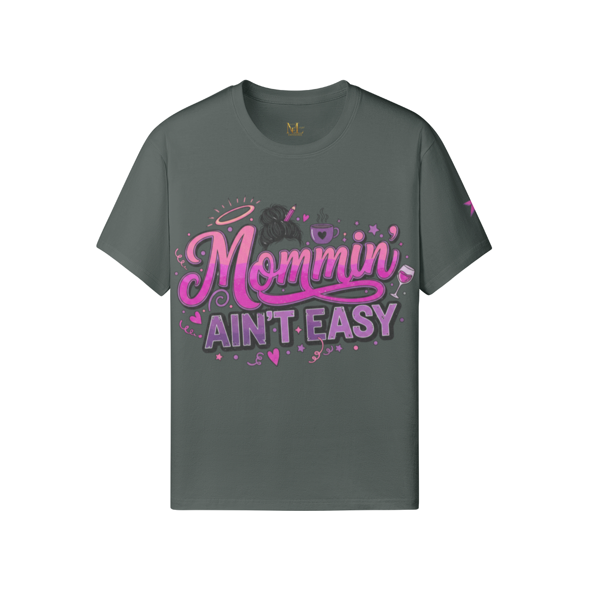 Mommin’ Ain’t Easy Tee