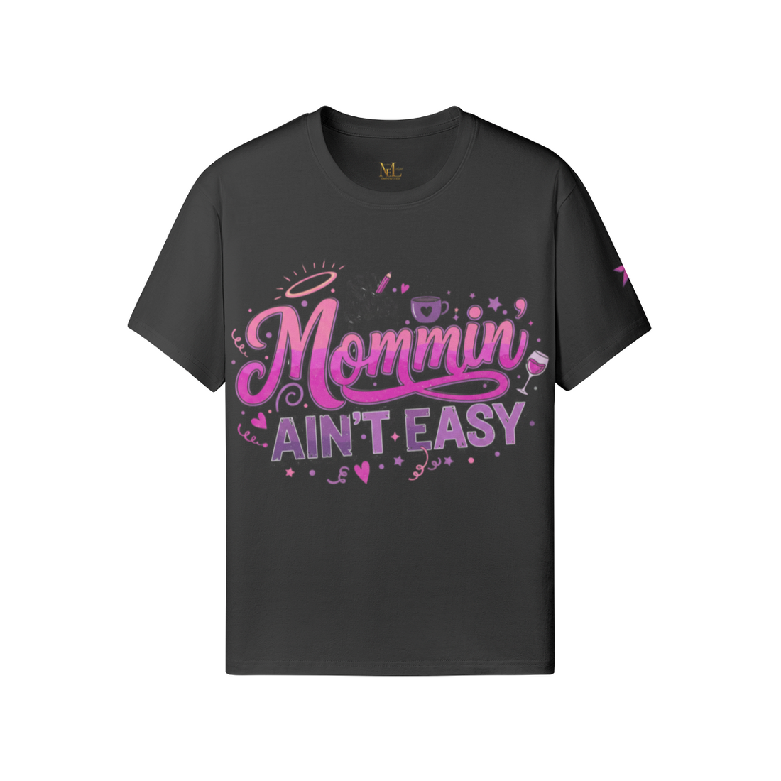 Mommin’ Ain’t Easy Tee