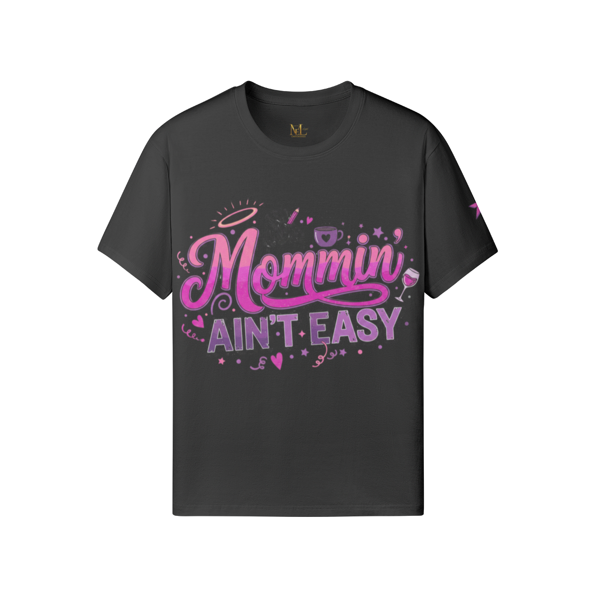 Mommin’ Ain’t Easy Tee