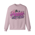 Mommin’ Ain’t Easy Sweatshirt