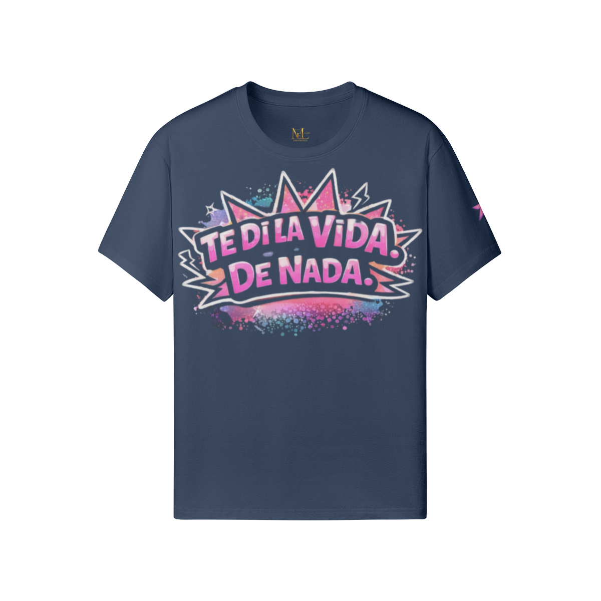 Te Di La Vida, De Nada Tee
